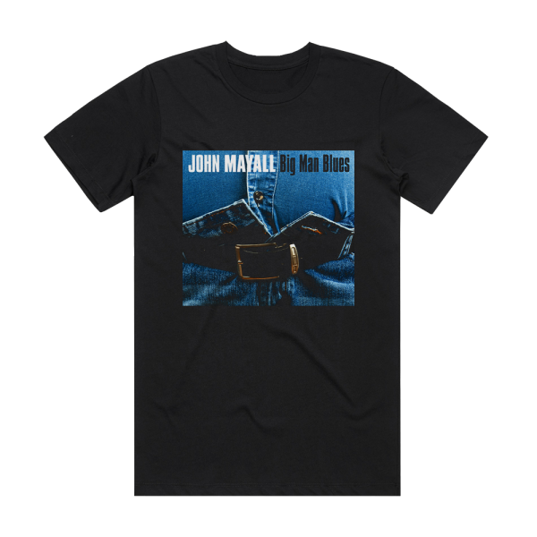 John Mayall Big Man Blues Album Cover T-Shirt Black