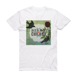 Birds of Chicago Birds Of Chicago Album Cover T-Shirt White