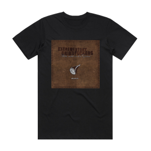 Excrementory Grindfuckers Bitte Nicht Vor Den Gsten Album Cover T-Shirt Black