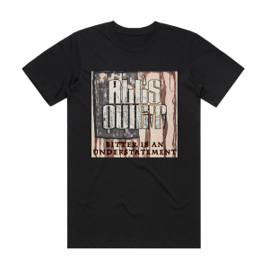Alls Quiet Bitter Is An Understatement Album Cover T-Shirt Black