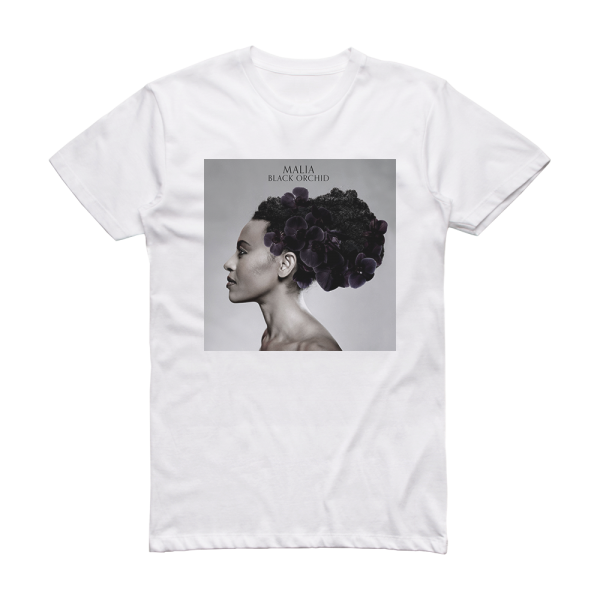 Malia Black Orchid Album Cover T-Shirt White