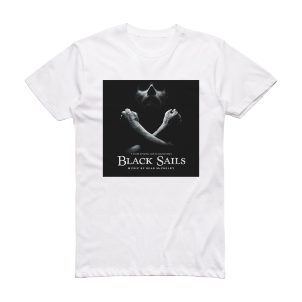 Bear McCreary Black Sails Album Cover T-Shirt White