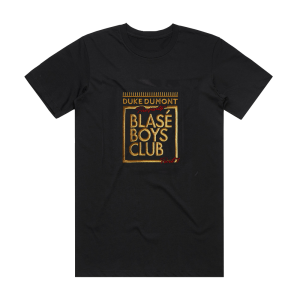 Duke Dumont Blas Boys Club Pt 1 Album Cover T-Shirt Black