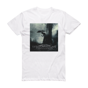 Lethian Dreams Bleak Silver Streams Album Cover T-Shirt White