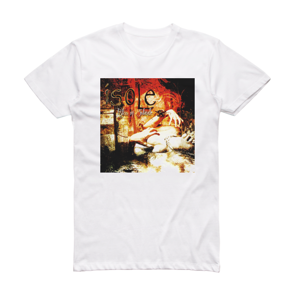 Isole Bliss Of Solitude Album Cover T-Shirt White