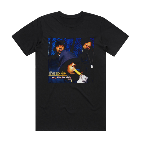 Infamous Mobb Blood Thicker Than Water Volume 1 Album Cover T-Shirt Black