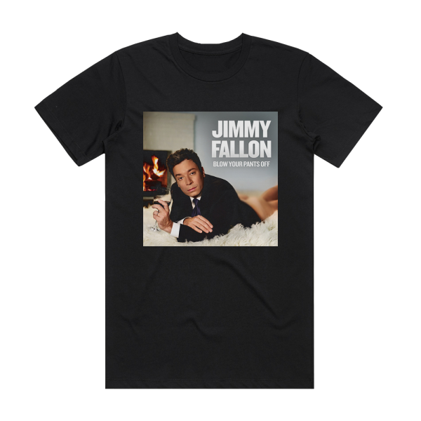 Jimmy Fallon Blow Your Pants Off Album Cover T-Shirt Black