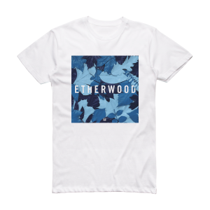 Etherwood Blue Leaves Album Cover T-Shirt White