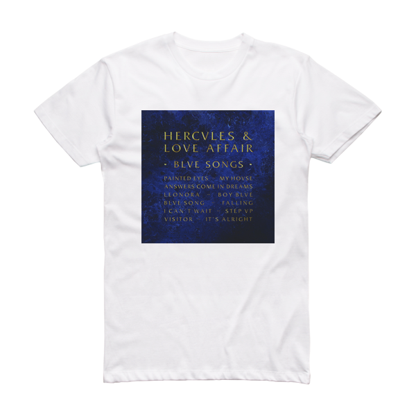 Hercules and Love Affair Blue Songs Album Cover T-Shirt White