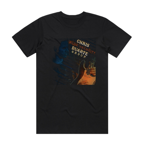 Chris Duarte Group Blue Velocity Album Cover T-Shirt Black