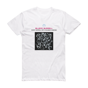 Coleman Hawkins Bluesey Burrell Album Cover T-Shirt White