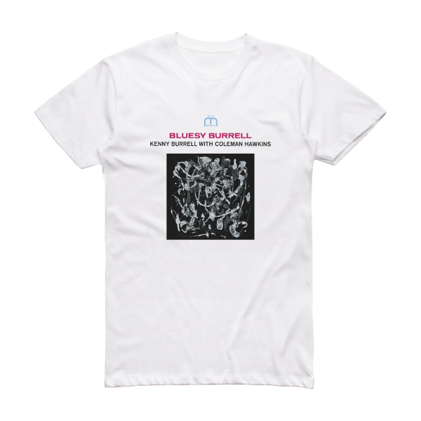 Coleman Hawkins Bluesey Burrell Album Cover T-Shirt White