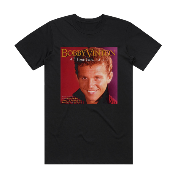 Bobby Vinton Bobby Vinton All Time Greatest Hits Album Cover T-Shirt Black