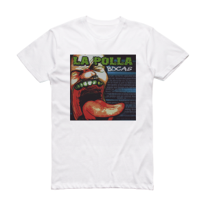 La Polla Records Bocas Album Cover T-Shirt White