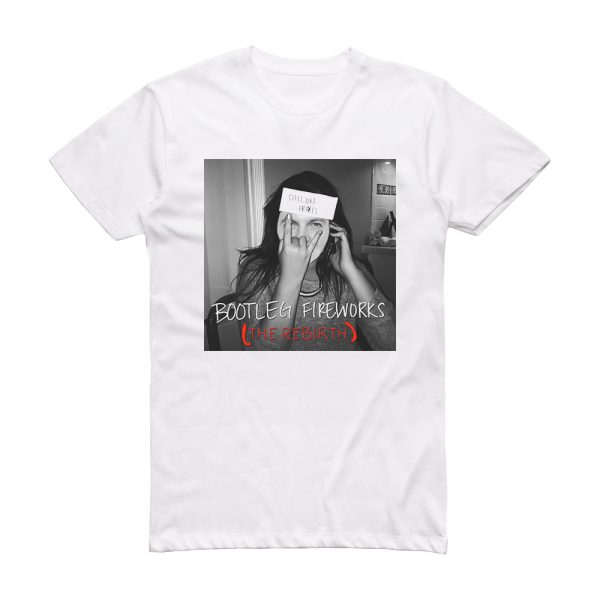 Dillon Francis Bootleg Fireworks The Rebirth Album Cover T-Shirt White