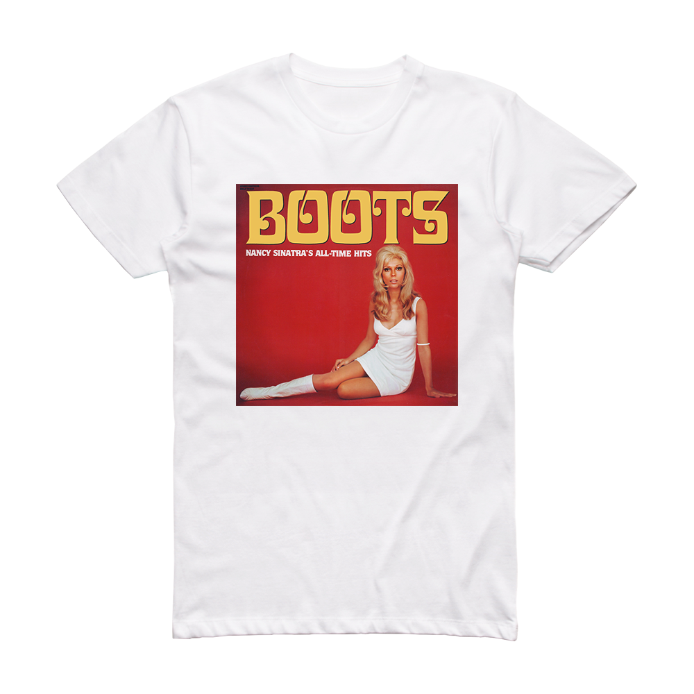 Nancy Sinatra Boots 2 Album Cover T-Shirt White – ALBUM COVER T-SHIRTS