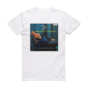 Beverly Kenney Born To Be Blue Album Cover T-Shirt White