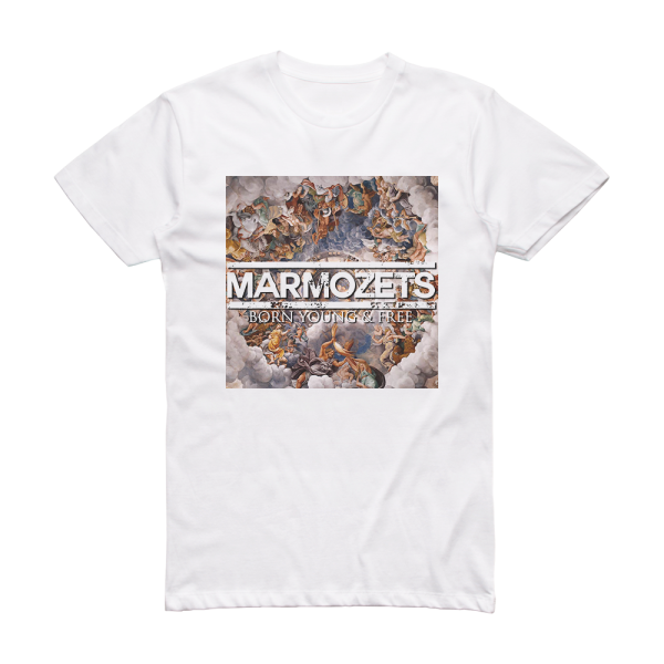 Marmozets Born Young And Free 1 Album Cover T-Shirt White