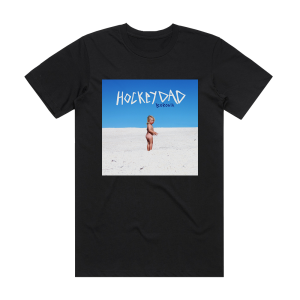 Hockey Dad Boronia Album Cover T-Shirt Black – ALBUM COVER T-SHIRTS