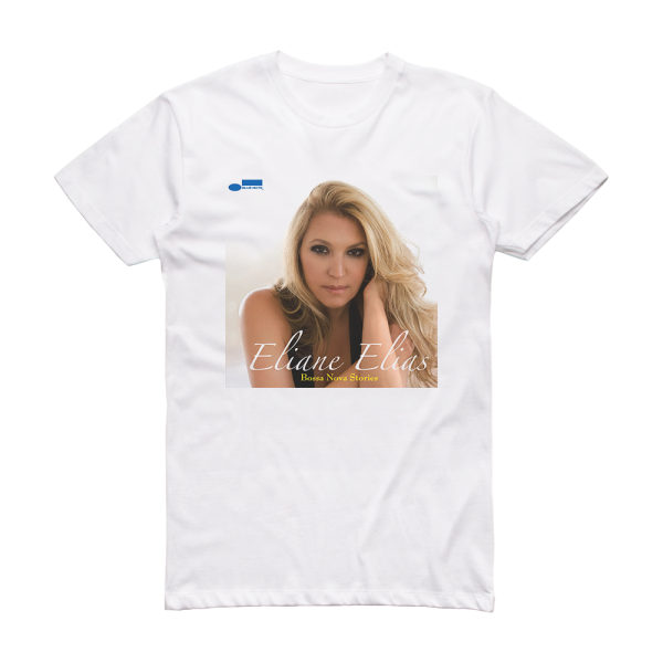 Eliane Elias Bossa Nova Stories Album Cover T-Shirt White