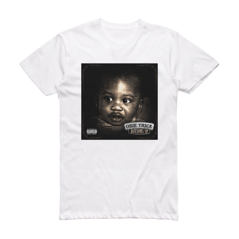 Obie Trice Bottoms Up Album Cover TShirt White ALBUM COVER TSHIRTS
