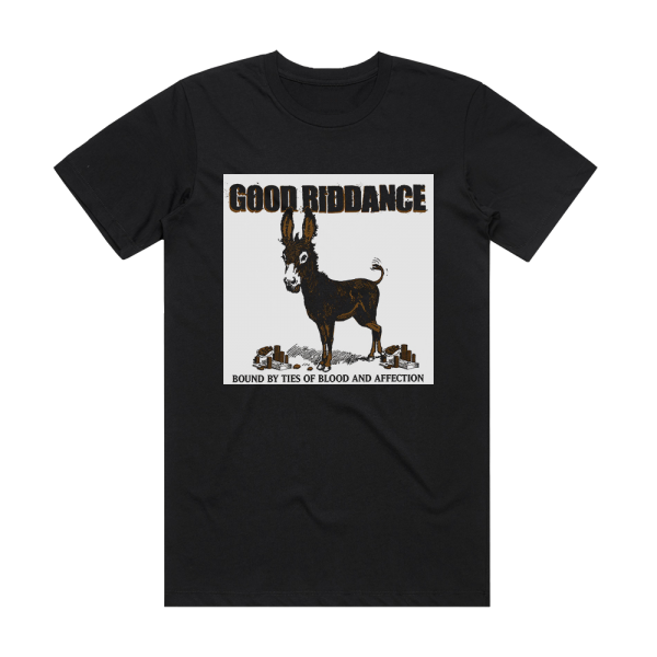 Good Riddance Bound By Ties Of Blood And Affection Album Cover T-Shirt Black