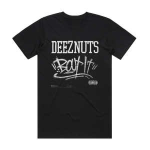 Deez Nuts Bout It Album Cover T-Shirt Black