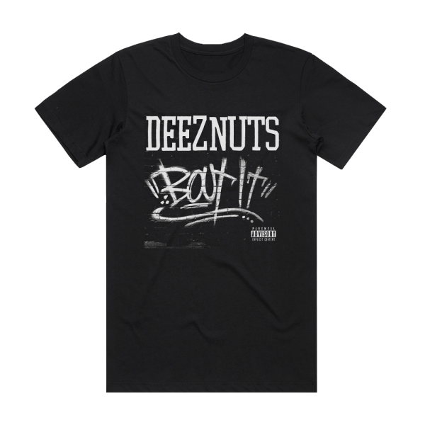 Deez Nuts Bout It Album Cover T-Shirt Black