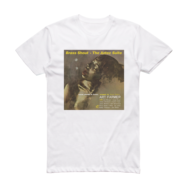 Art Farmer Brass Shout Aztec Suite Album Cover T-Shirt White