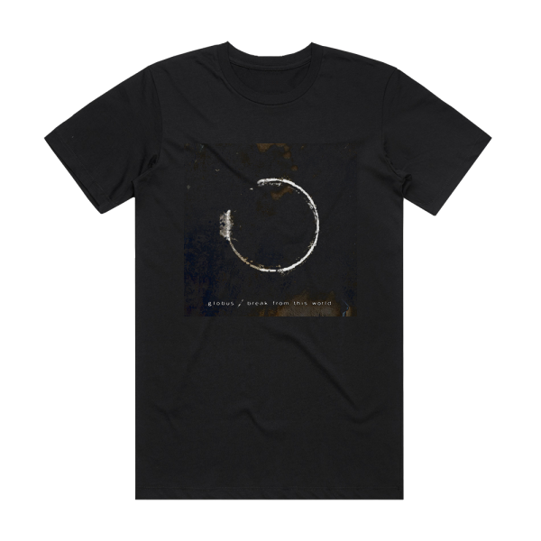 Globus Break From This World Album Cover T-Shirt Black