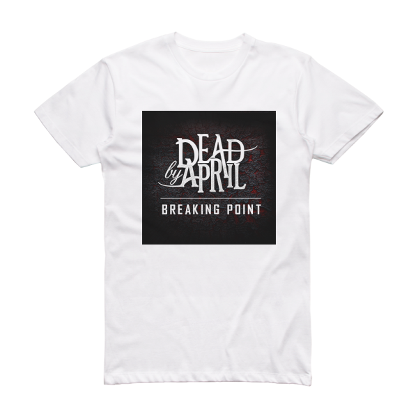 Dead by April Breaking Point Album Cover T-Shirt White