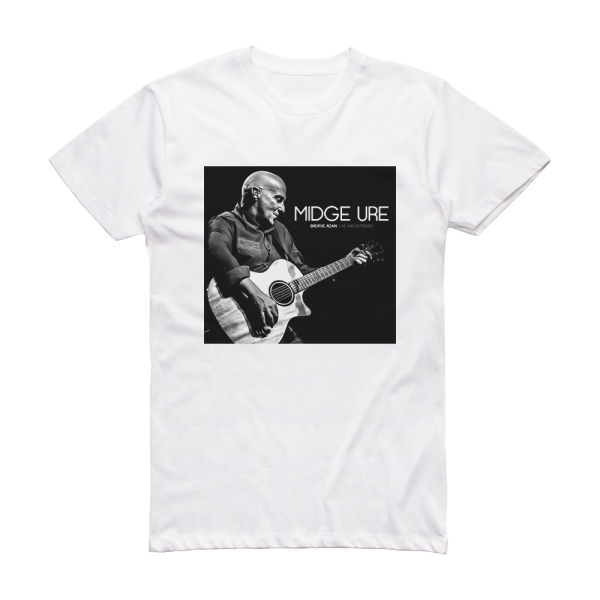 Midge Ure Breathe Again Live And Extended Album Cover T-Shirt White