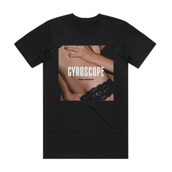 Gyroscope Breed Obsession Album Cover T-Shirt Black