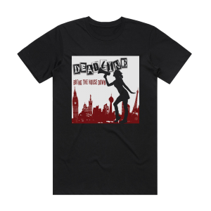 Deadline Bring The House Down Album Cover T-Shirt Black