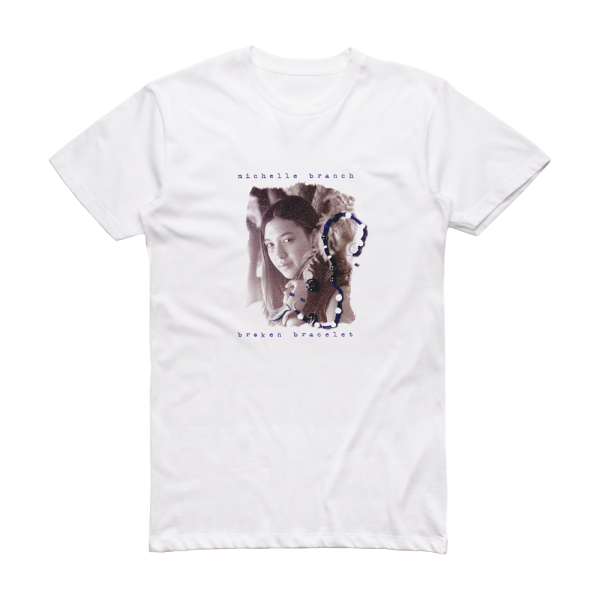 Michelle Branch Broken Bracelet Album Cover T-Shirt White