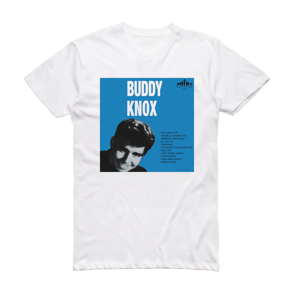 Buddy Knox Buddy Knox Album Cover T-Shirt White