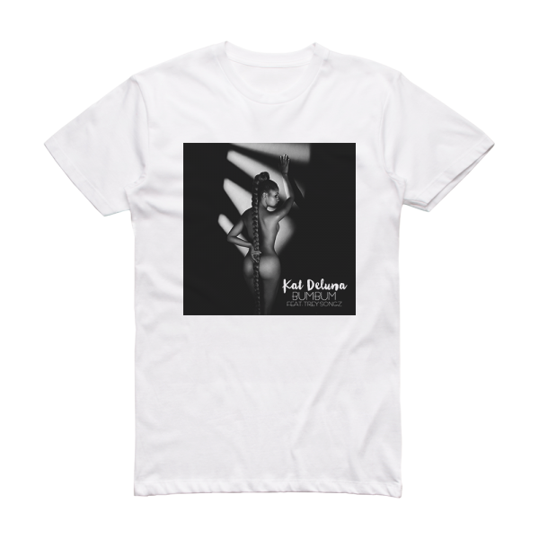 Kat DeLuna Bum Bum Album Cover T-Shirt White