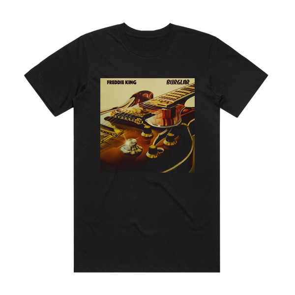 Freddie King Burglar Album Cover T-Shirt Black