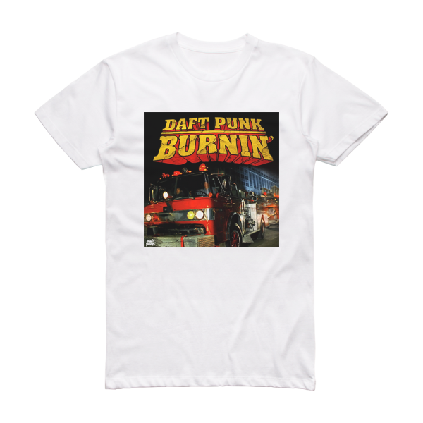 Daft Punk Burnin Album Cover T-Shirt White