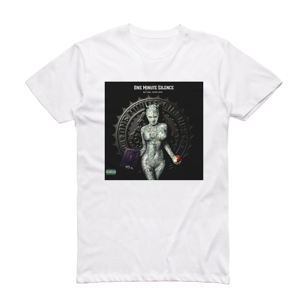 One Minute Silence Buy Now Saved Later Album Cover T-Shirt White