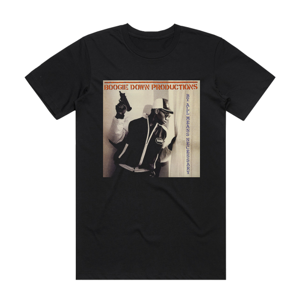 Boogie Down Productions By All Means Necessary Album Cover T-Shirt Black