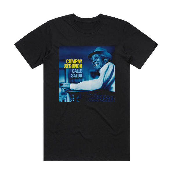 Compay Segundo Calle Salud Album Cover T-Shirt Black