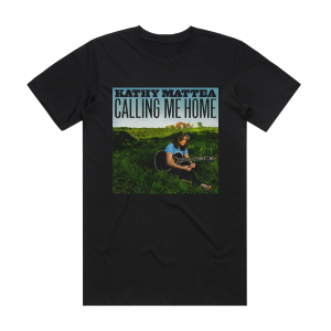 Kathy Mattea Calling Me Home Album Cover T-Shirt Black