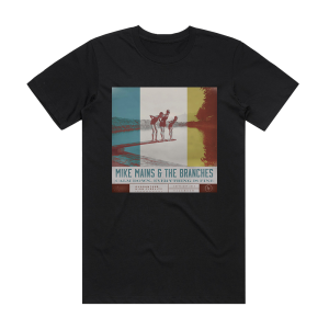 Mike Mains and The Branches Calm Down Everything Is Fine Album Cover T-Shirt Black