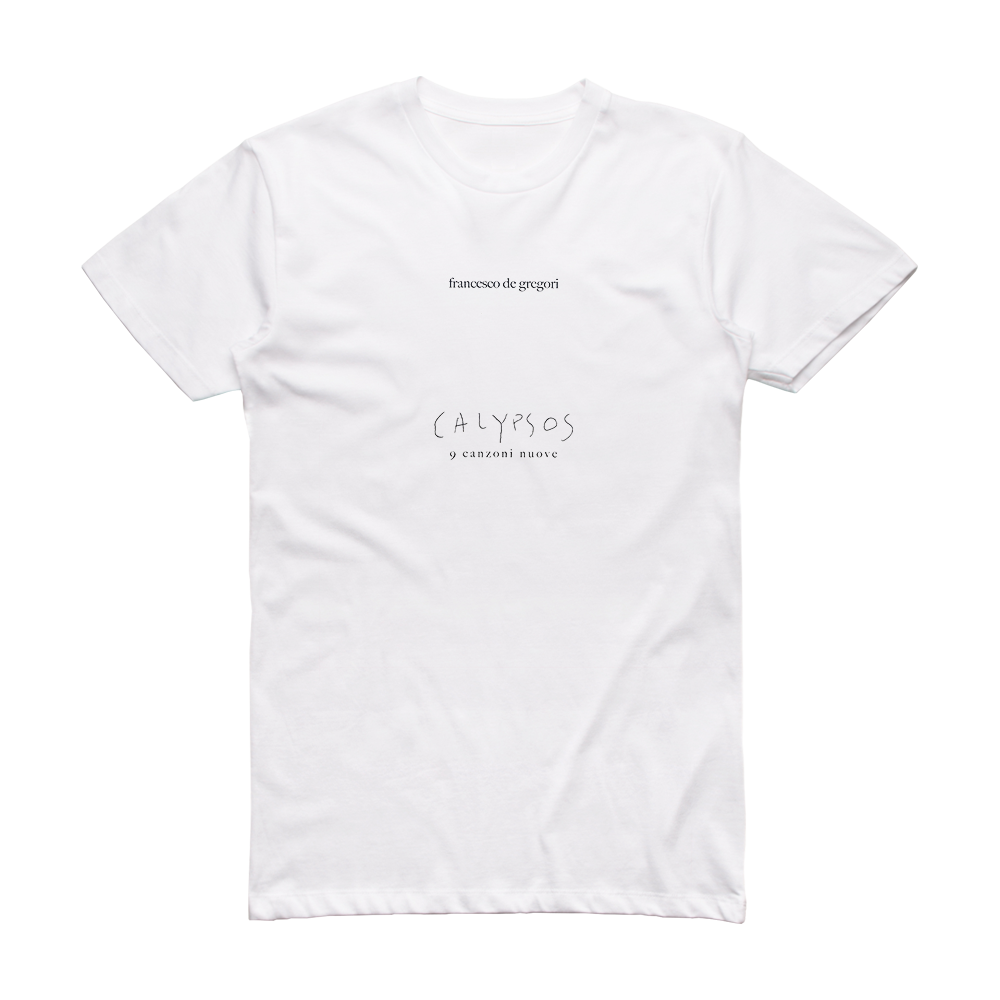 Francesco De Gregori Calypsos Album Cover T-Shirt White – ALBUM COVER T ...