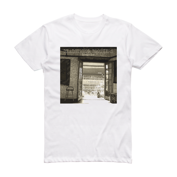 Deadstring Brothers Cannery Row Album Cover T-Shirt White