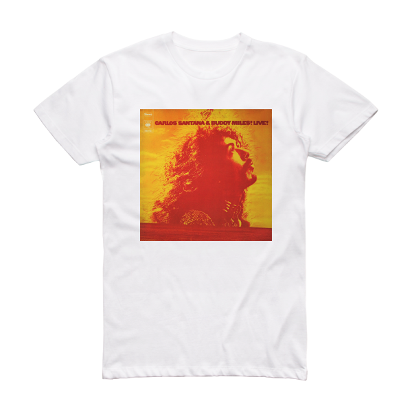 Carlos Santana Carlos Santana Buddy Miles Live Album Cover T-Shirt White
