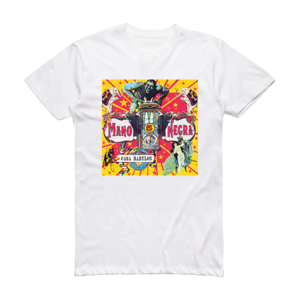 Mano Negra Casa Babylon Album Cover T-Shirt White