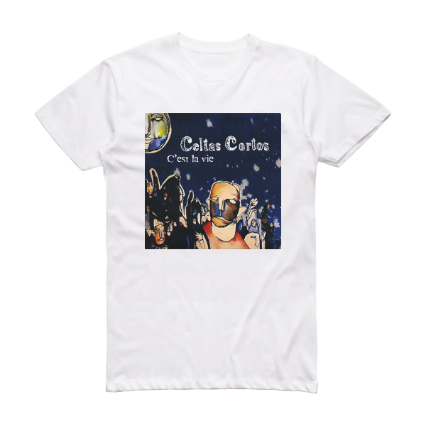 Celtas Cortos Cest La Vie Album Cover T-Shirt White