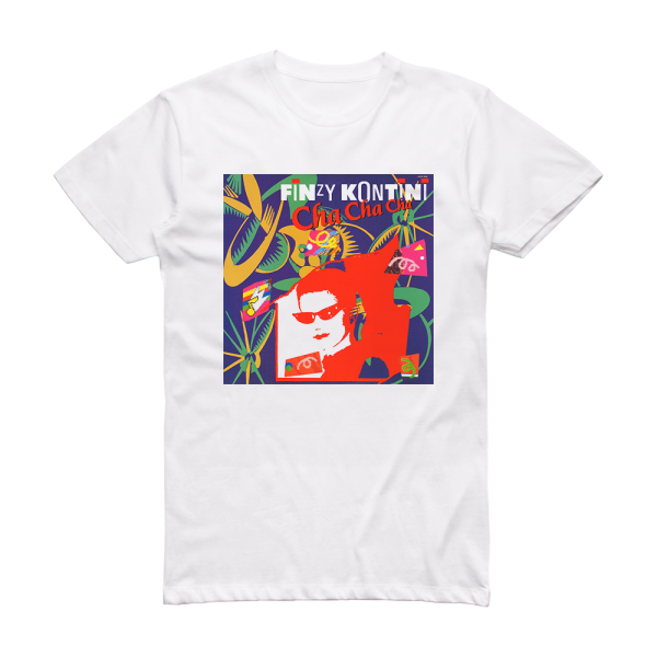 Finzy Kontini Cha Cha Cha Album Cover T-Shirt White